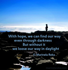 Quotes about hope and faith in life. marinela reka
